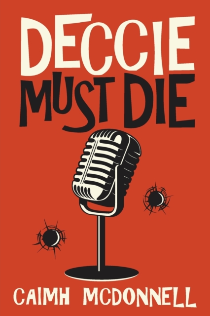 Deccie Must Die