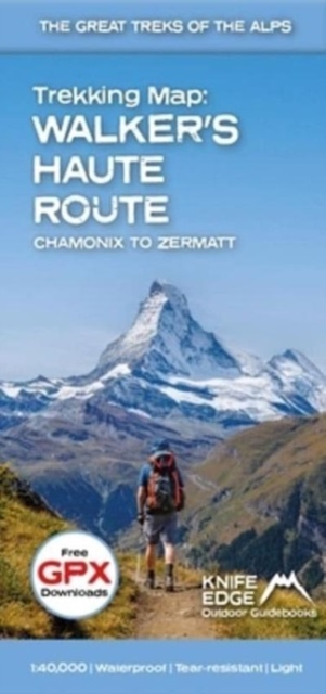 Walker's Haute Route: Chamonix to Zermatt