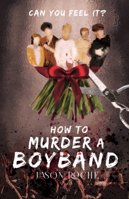 How to Murder a Boyband