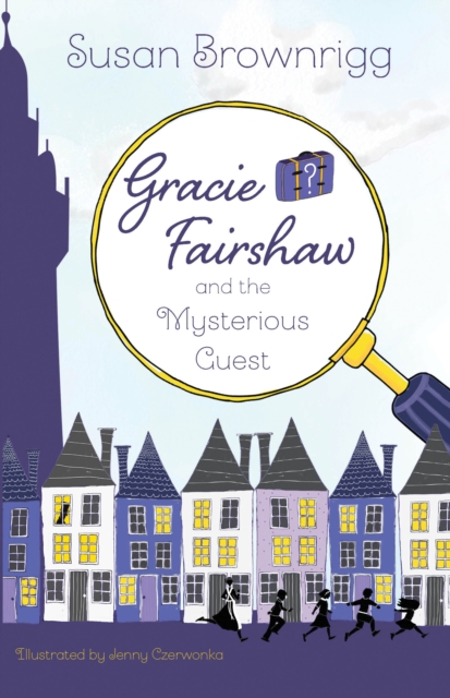 Gracie Fairshaw and the Mysterious Guest