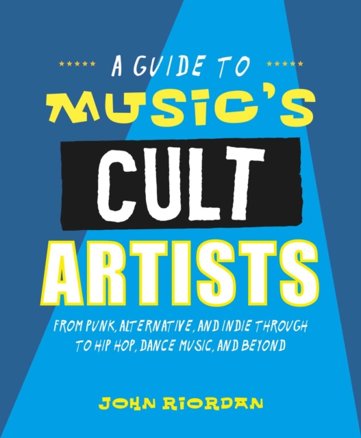 Music's Cult Artists