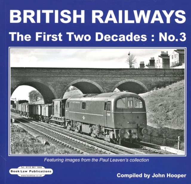 BRITISH RAILWAYS THE FIRST TWO DECADES N