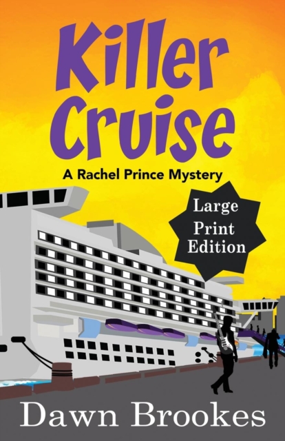 Killer Cruise Large Print Edition