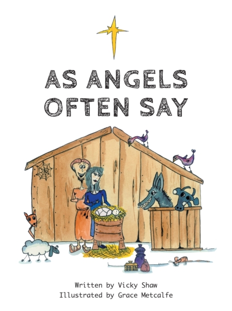 Angels Often Say