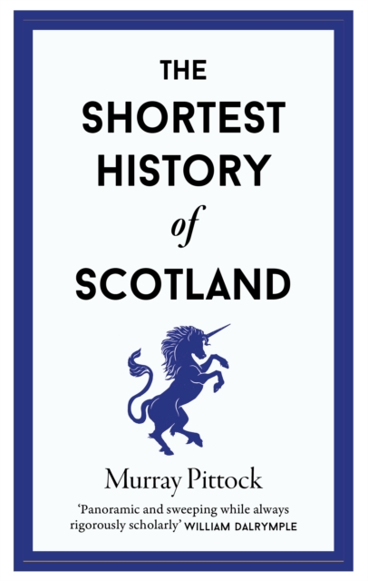The Shortest History of Scotland