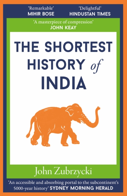 Shortest History of India