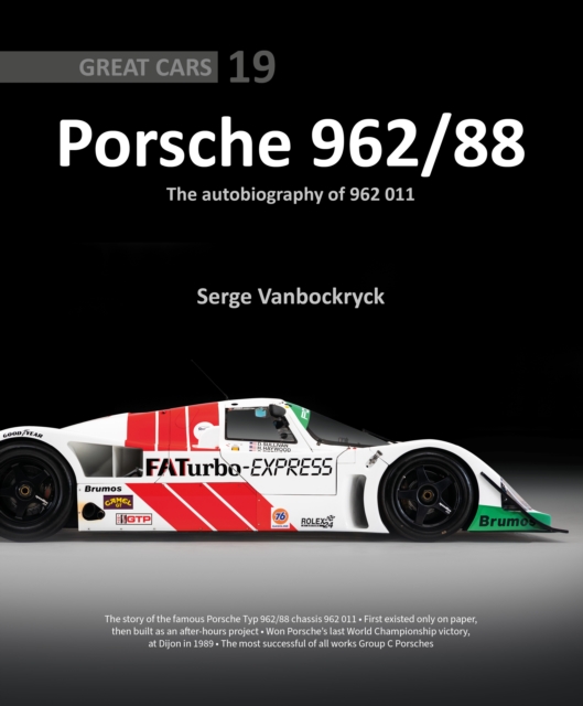 Porsche 962 /88 – The Autobiography of 962 011