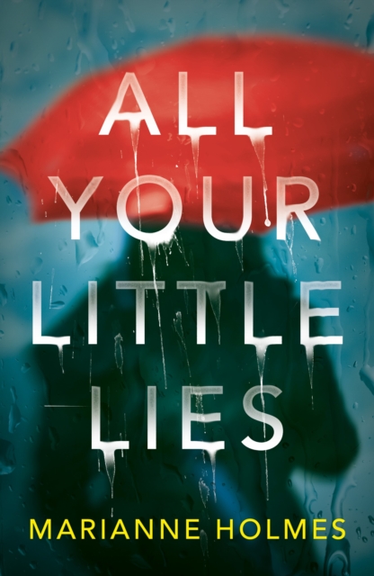 All Your Little Lies