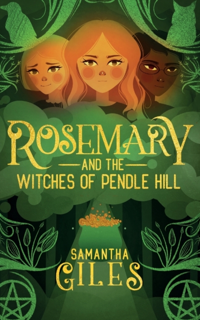 Rosemary and the Witches of Pendle Hill