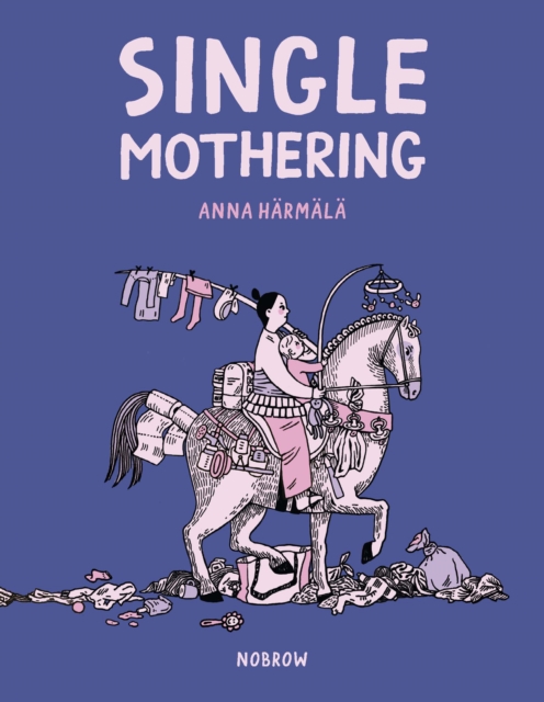 Single Mothering