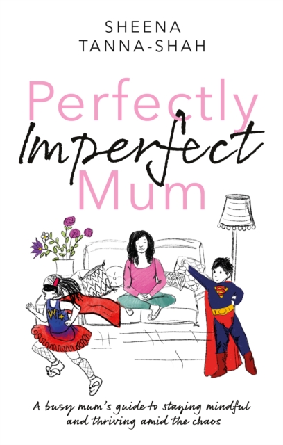 Perfectly Imperfect Mum