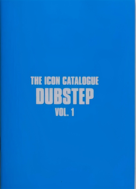 Icon Catalogue Dubstep Vol. 1