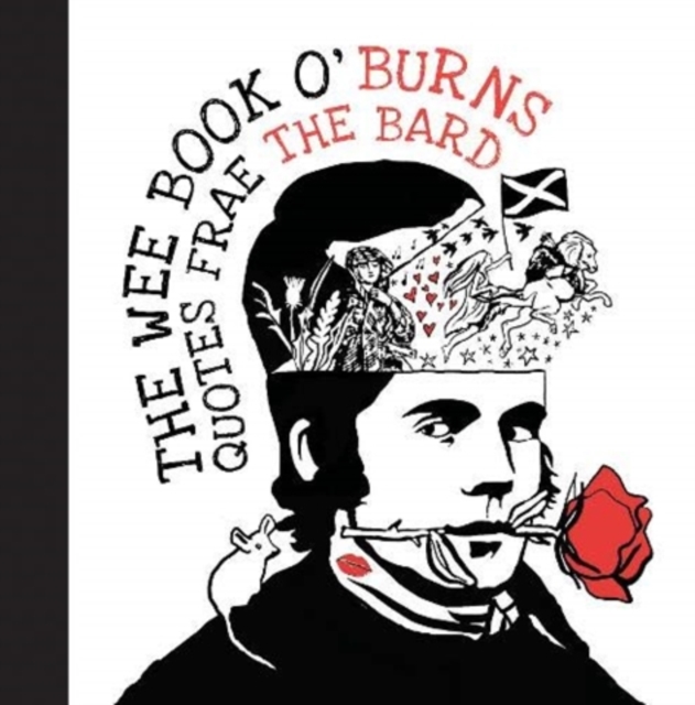 Wee Book O' Burns - Quotes Frae The Bard