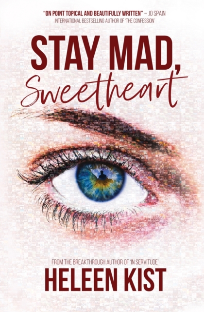 Stay Mad, Sweetheart