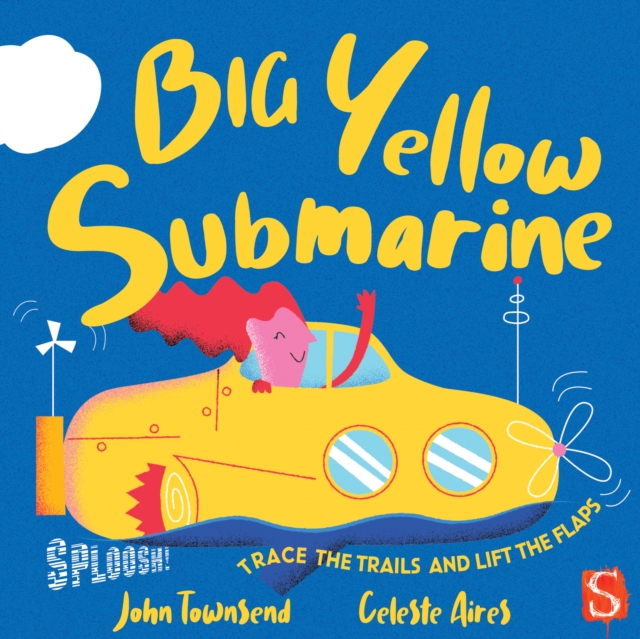 Sploosh! Big Yellow Submarine