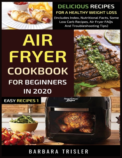Air Fryer Cookbook For Beginners In 2020