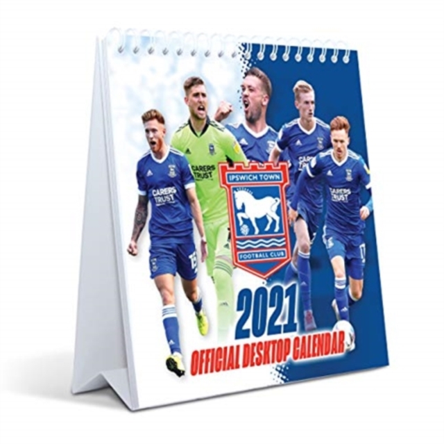 Official Ipswich Town FC Desk Calendar 2021