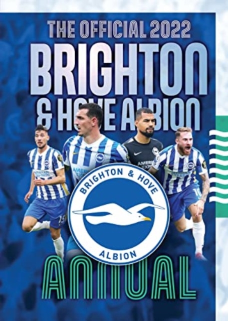 Official Brighton & Hove Albion FC Annual 2022