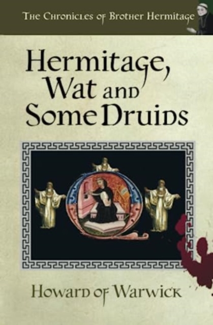 Hermitage, Wat and Some Druids