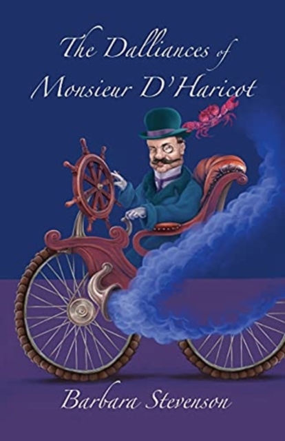 Dalliances of Monsieur D'Haricot