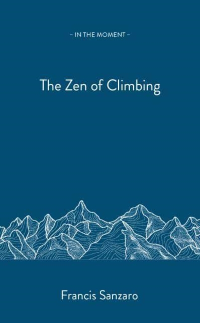 Zen of Climbing