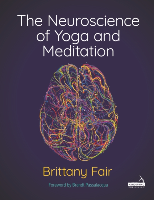 Neuroscience of Yoga and Meditation