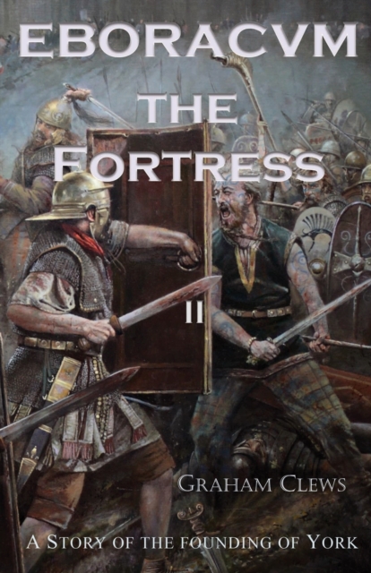 Eboracvm The Fortress