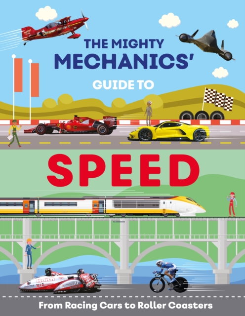 Mighty Mechanics Guide To Speed