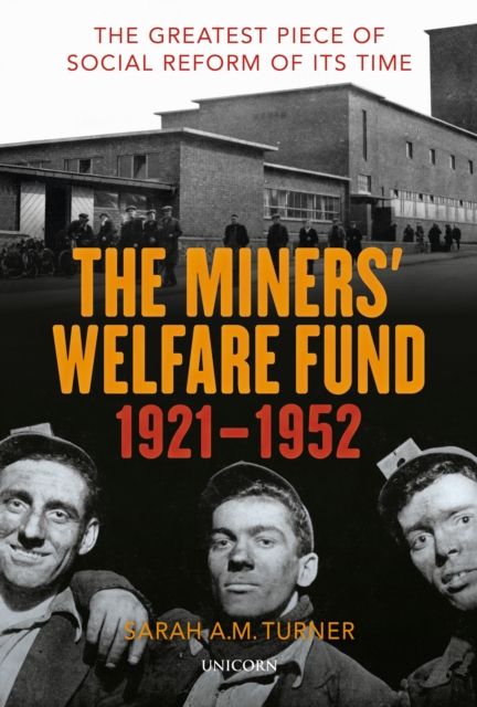 Miners' Welfare Fund 1921-1952