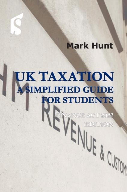 UK Taxation: a simplified guide for students