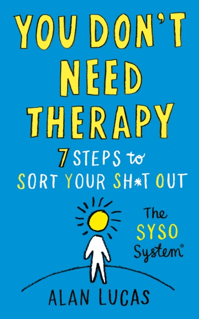 You Don't Need Therapy