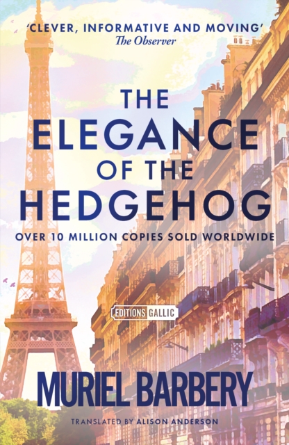 Elegance of the Hedgehog: The International Bestseller