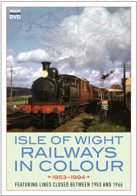 ISLE OF WIGHT RAILWAYS IN COLOUR 1953-94