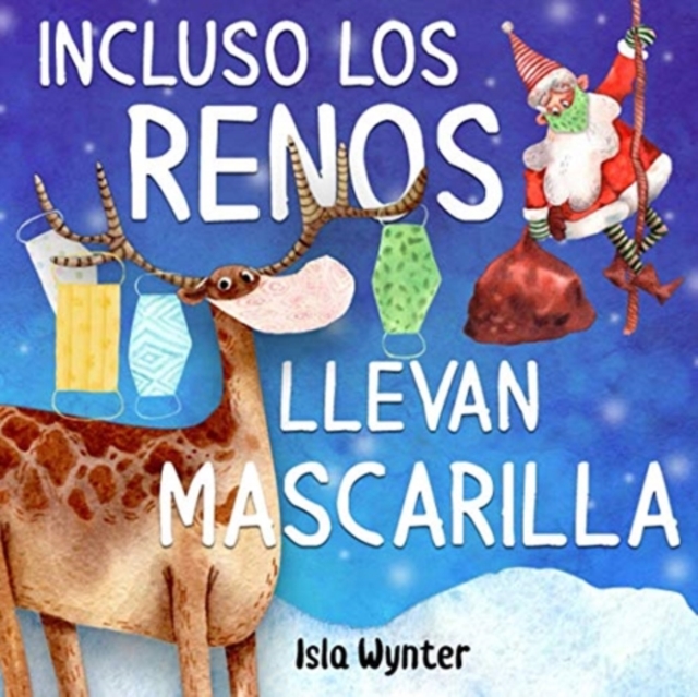 Incluso los renos llevan mascarilla