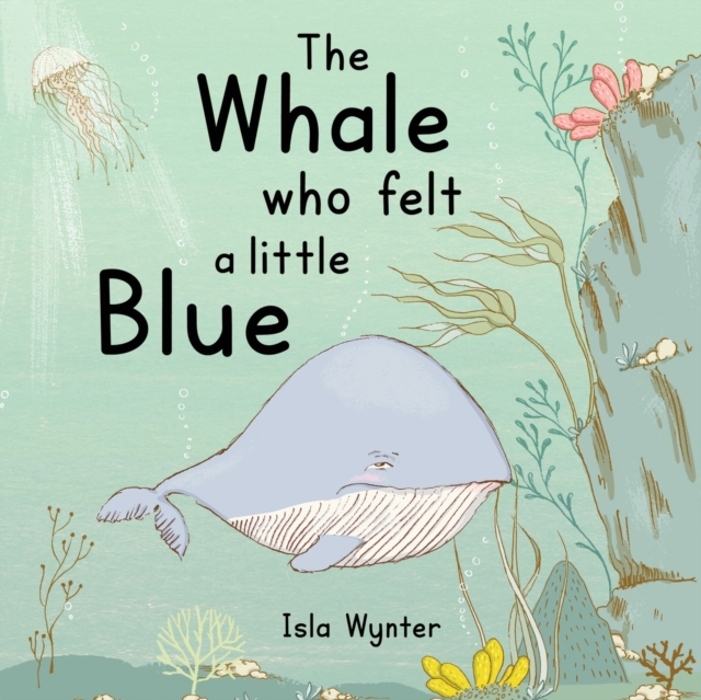 Whale Who Felt a Little Blue