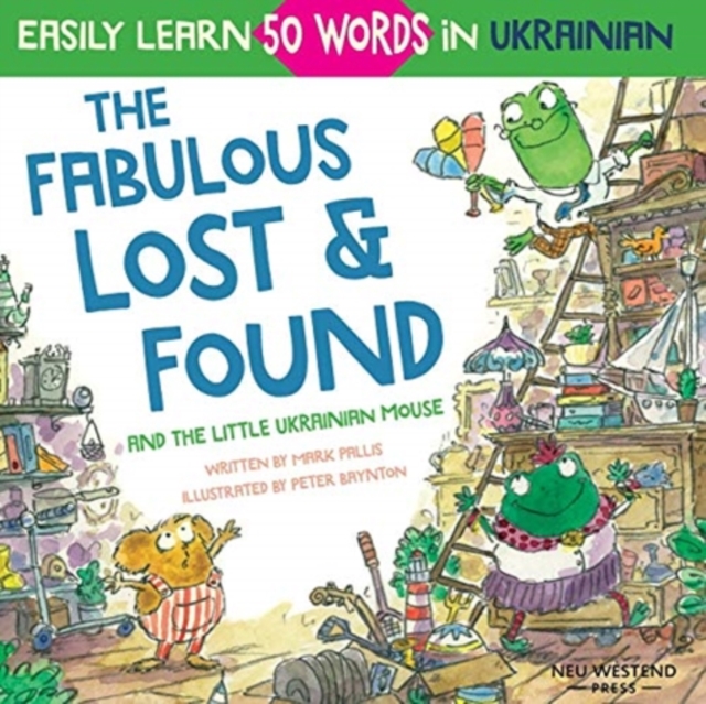 Fabulous Lost & Found and the little Ukrainian mouse