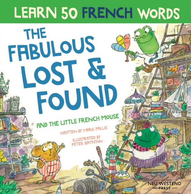 Fabulous Lost & Found and the little French mouse