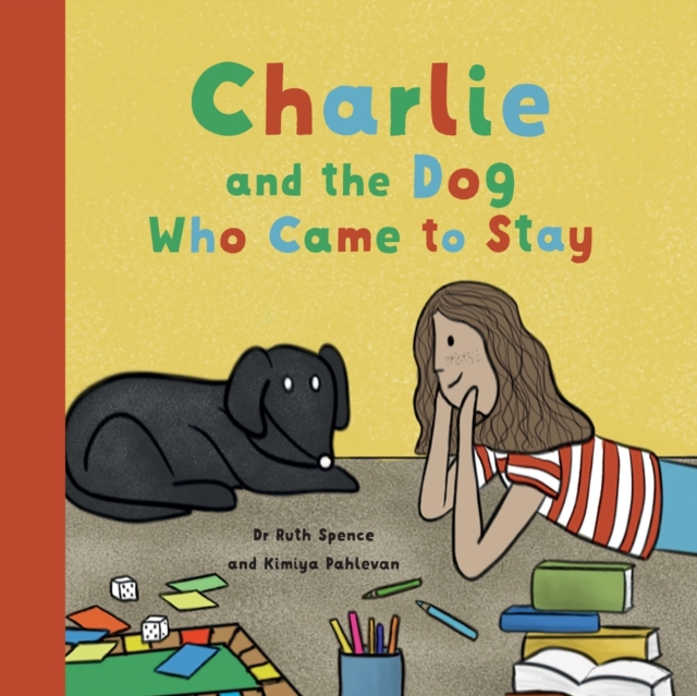 Charlie and the Dog Who Came to Stay