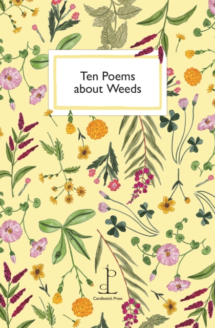 Ten Poems about Weeds