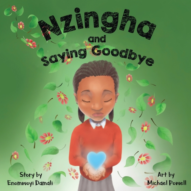 Nzingha and Saying Goodbye