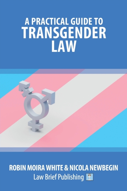 Practical Guide to Transgender Law