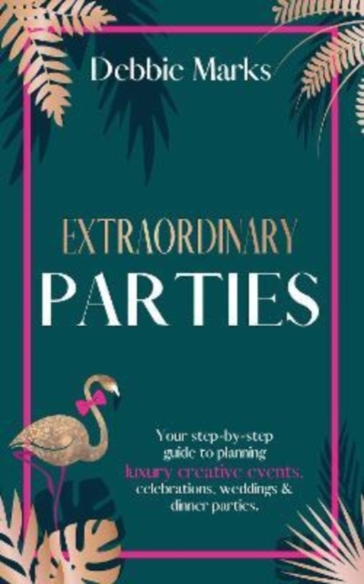 Extraordinary Parties