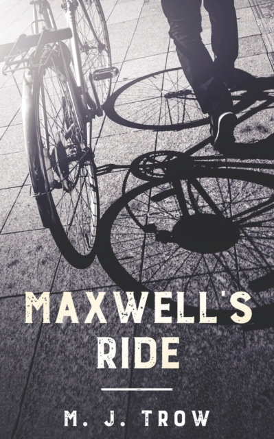 Maxwell's Ride