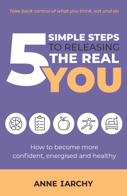 5 Simple Steps to Releasing the Real You