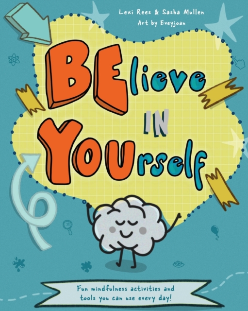 Believe in Yourself (Be You)