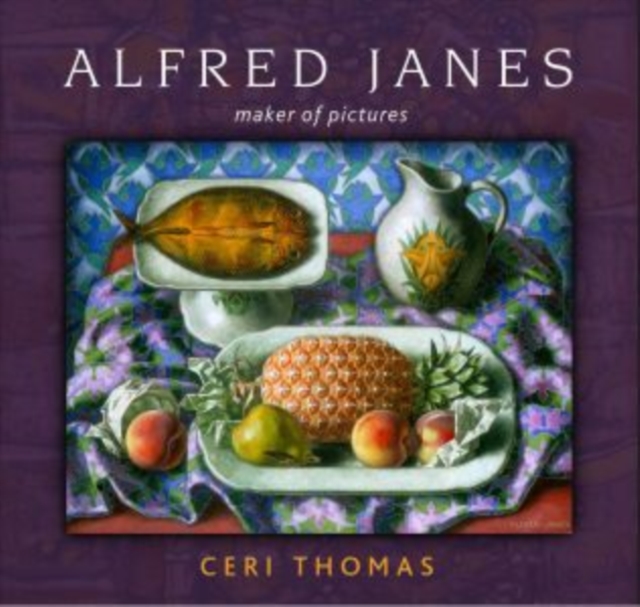 Alfred Janes: Maker of Pictures