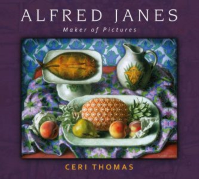 Alfred Janes: Maker of Pictures