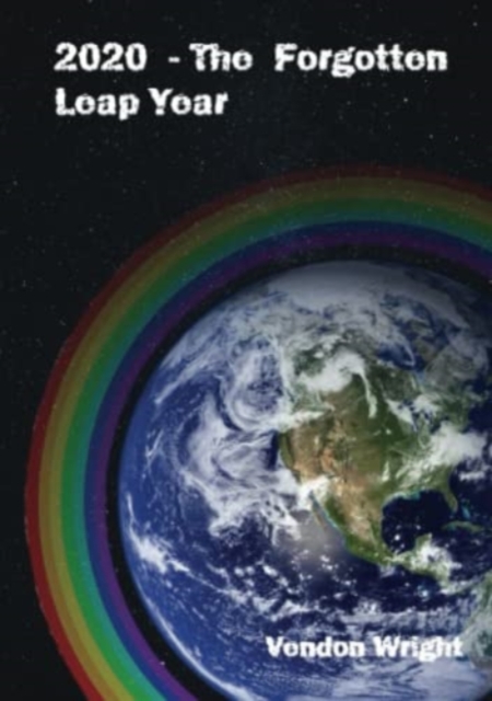 2020 - The Forgotten Leap Year