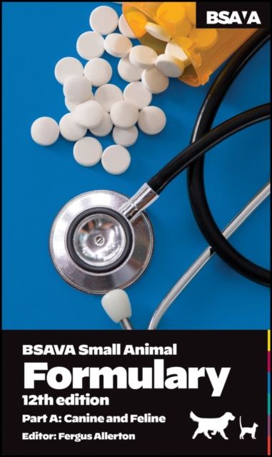 BSAVA Small Animal Formulary, Part A