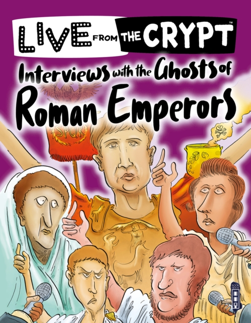 Interviews with the ghosts of Roman emperors